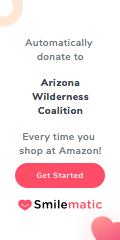 Automatically donate to Arizona Wilderness Coalition every time you shop at Amazon